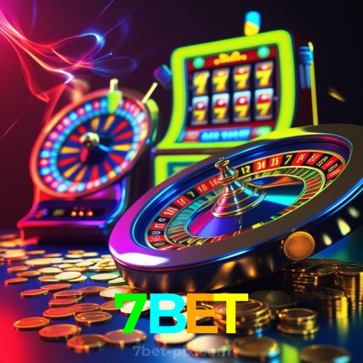 7BET:No cassino online mais confiável, experimente poker, roleta e futebol ao vivo!