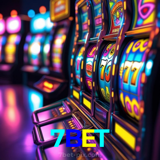 7BET：Sua sorte começa com as melhores apostas no futebol e no cassino!