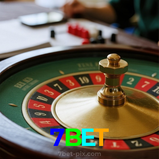 7BET：Jogue nas roletas e experimente a verdadeira emoção do cassino!